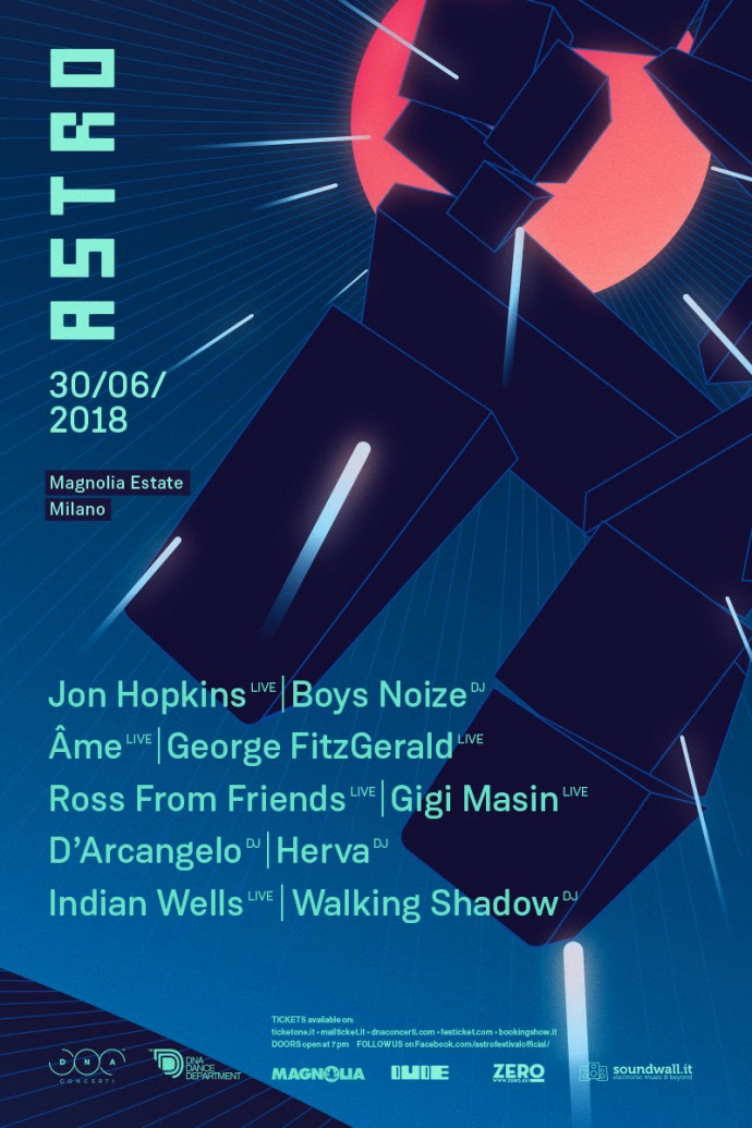 Astro: la line up definitiva del festival elettronico a Milano il 30 giugno!